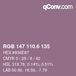カラーコード: RGB 147 110.6 135 | qconv.com