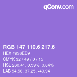 カラーコード: RGB 147 110.6 217.6 | qconv.com