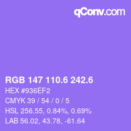 カラーコード: RGB 147 110.6 242.6 | qconv.com