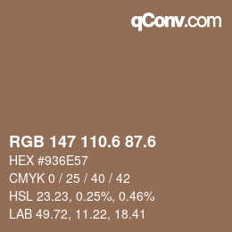 カラーコード: RGB 147 110.6 87.6 | qconv.com