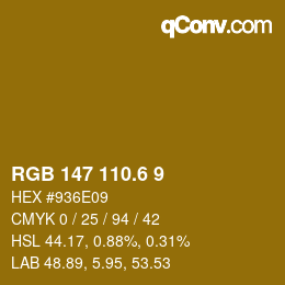 カラーコード: RGB 147 110.6 9 | qconv.com