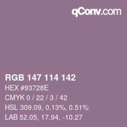 Color code: RGB 147 114 142 | qconv.com