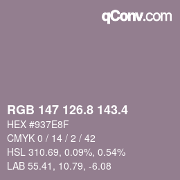 カラーコード: RGB 147 126.8 143.4 | qconv.com