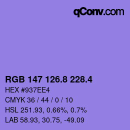 カラーコード: RGB 147 126.8 228.4 | qconv.com