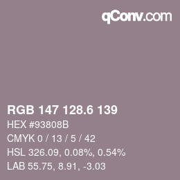 カラーコード: RGB 147 128.6 139 | qconv.com