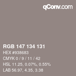 Color code: RGB 147 134 131 | qconv.com