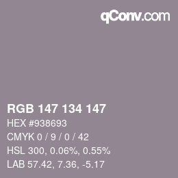 Color code: RGB 147 134 147 | qconv.com
