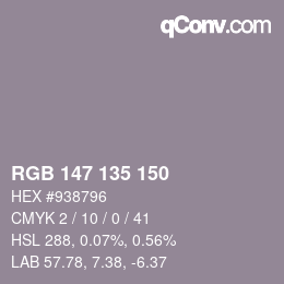 カラーコード: RGB 147 135 150 | qconv.com