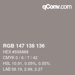 Color code: RGB 147 138 136 | qconv.com