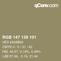 颜色代码: RGB 147 139 101 | qconv.com