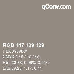 Farbcode: RGB 147 139 129 | qconv.com