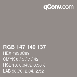 カラーコード: RGB 147 140 137 | qconv.com