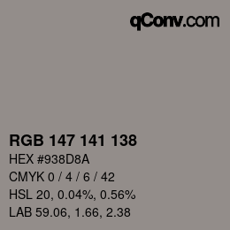 Color code: RGB 147 141 138 | qconv.com