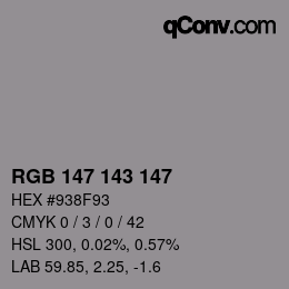 カラーコード: RGB 147 143 147 | qconv.com