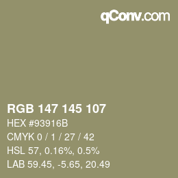 Farbcode: RGB 147 145 107 | qconv.com