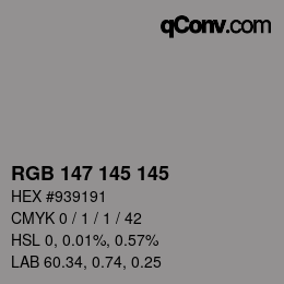 カラーコード: RGB 147 145 145 | qconv.com