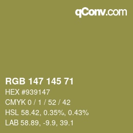 Color code: RGB 147 145 71 | qconv.com