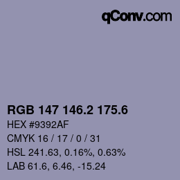 カラーコード: RGB 147 146.2 175.6 | qconv.com