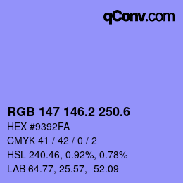 カラーコード: RGB 147 146.2 250.6 | qconv.com