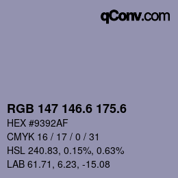 カラーコード: RGB 147 146.6 175.6 | qconv.com