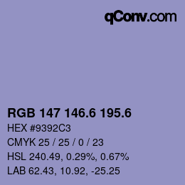 カラーコード: RGB 147 146.6 195.6 | qconv.com