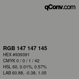 Code couleur: RGB 147 147 145 | qconv.com