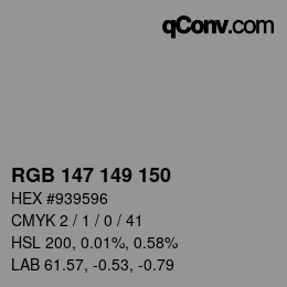 Farbcode: RGB 147 149 150 | qconv.com