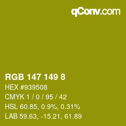 カラーコード: RGB 147 149 8 | qconv.com