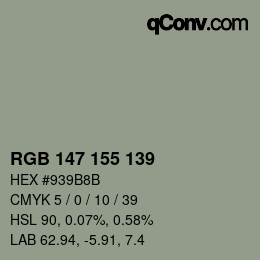 カラーコード: RGB 147 155 139 | qconv.com