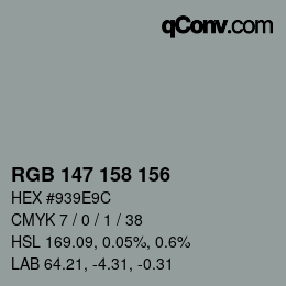 カラーコード: RGB 147 158 156 | qconv.com