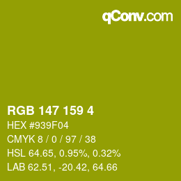 カラーコード: RGB 147 159 4 | qconv.com