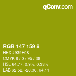 カラーコード: RGB 147 159 8 | qconv.com