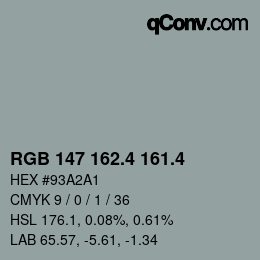 カラーコード: RGB 147 162.4 161.4 | qconv.com