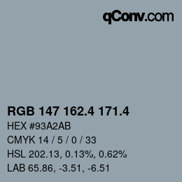 カラーコード: RGB 147 162.4 171.4 | qconv.com