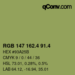 カラーコード: RGB 147 162.4 91.4 | qconv.com