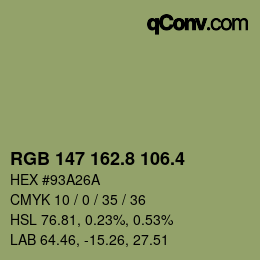 カラーコード: RGB 147 162.8 106.4 | qconv.com