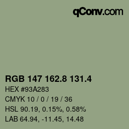 カラーコード: RGB 147 162.8 131.4 | qconv.com