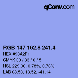カラーコード: RGB 147 162.8 241.4 | qconv.com