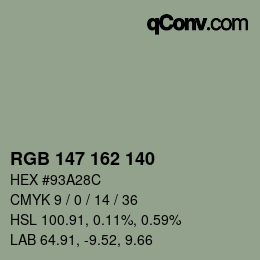 カラーコード: RGB 147 162 140 | qconv.com