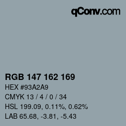 カラーコード: RGB 147 162 169 | qconv.com