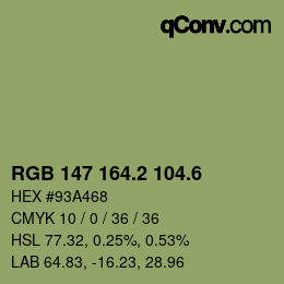 カラーコード: RGB 147 164.2 104.6 | qconv.com