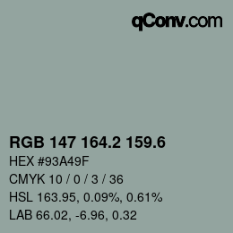 カラーコード: RGB 147 164.2 159.6 | qconv.com
