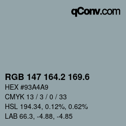 カラーコード: RGB 147 164.2 169.6 | qconv.com