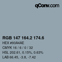 カラーコード: RGB 147 164.2 174.6 | qconv.com
