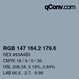 カラーコード: RGB 147 164.2 179.6 | qconv.com