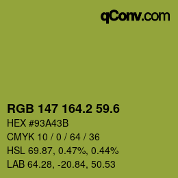 カラーコード: RGB 147 164.2 59.6 | qconv.com
