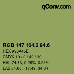 カラーコード: RGB 147 164.2 94.6 | qconv.com