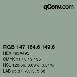 カラーコード: RGB 147 164.6 149.6 | qconv.com