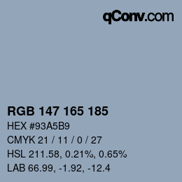 Farbcode: RGB 147 165 185 | qconv.com