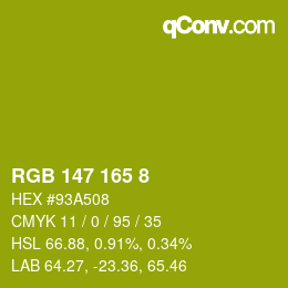 カラーコード: RGB 147 165 8 | qconv.com